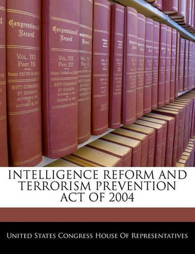Intelligence Reform and Terrorism Prevention Act of 2004
