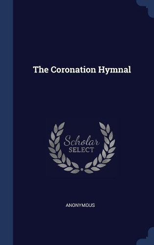 The Coronation Hymnal