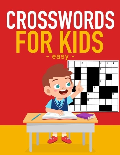 Crossword For Kids - Easy (Volume 1)