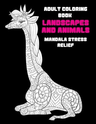 Adult Coloring Book Landscapes and Animals - Mandala Stress Relief