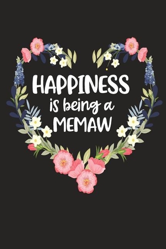 Happiness Is Being a Memaw