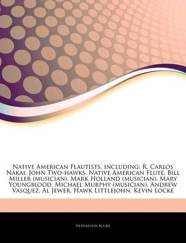Articles on Native American Flautists, Including