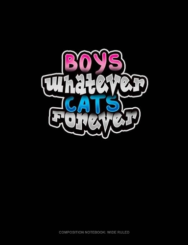 Boys Whatever Cats Forever
