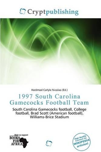 1997 South Carolina Gamecocks Football Team