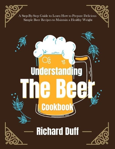 Understanding The Beer Cookbook