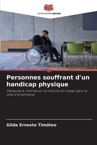 Personnes souffrant d'un handicap physique