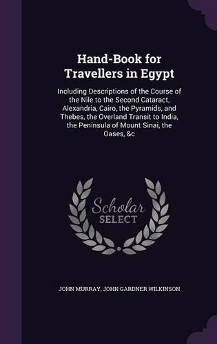 Hand-Book for Travellers in Egypt