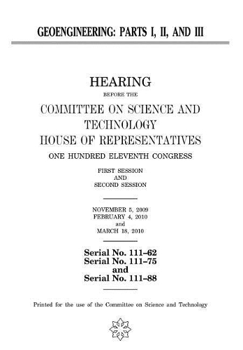 Geoengineering, Parts I, II, and III