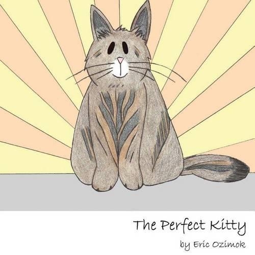 The Perfect Kitty