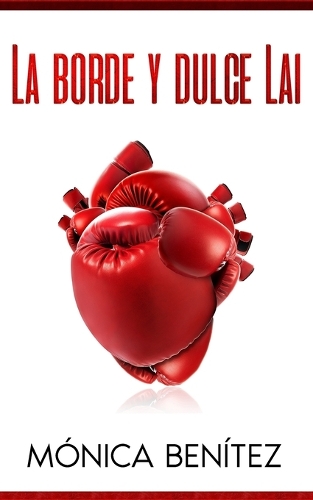 La borde y dulce Lai