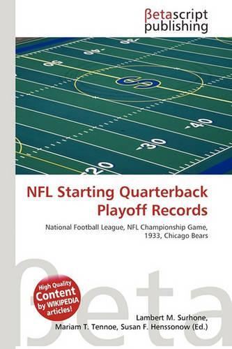 NFL Starting Quarterback Playoff Records: (English)