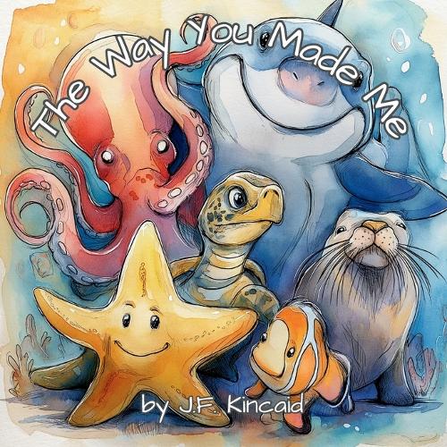 The Way You Made Me
