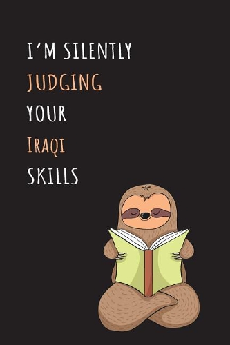 I'm Silently Judging Your Iraqi Skills