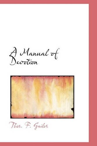 A Manual of Devotion