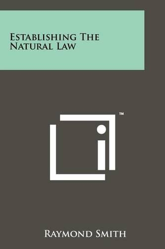 Establishing The Natural Law