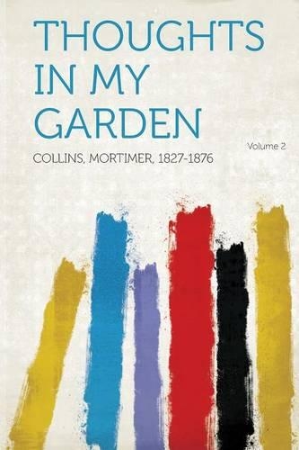 Thoughts in My Garden: Volume 2(English)