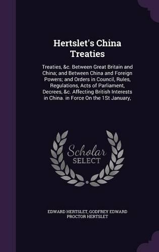 Hertslet's China Treaties