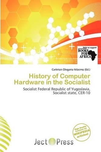 History of Computer Hardware in the Socialist