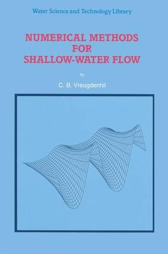 Numerical Methods for Shallow-Water Flow