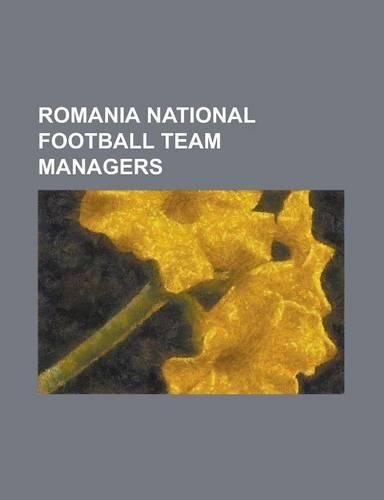 Romania National Football Team Managers
