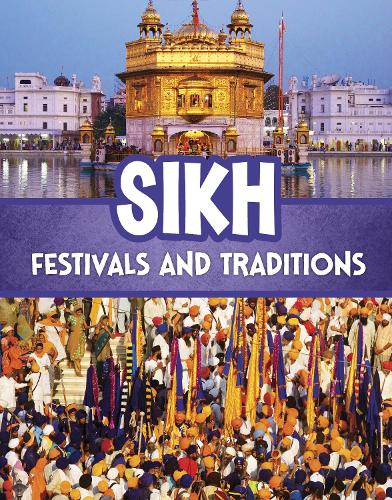 Sikh Festivals and Traditions