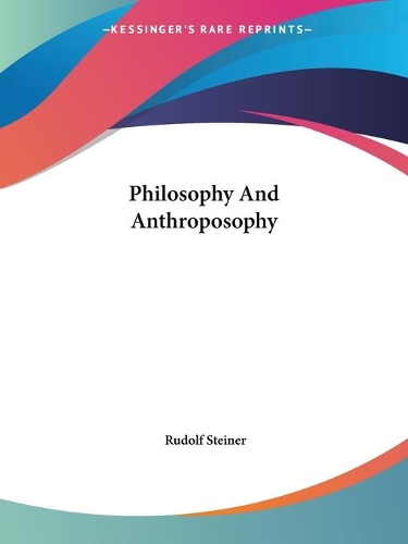 Philosophy And Anthroposophy