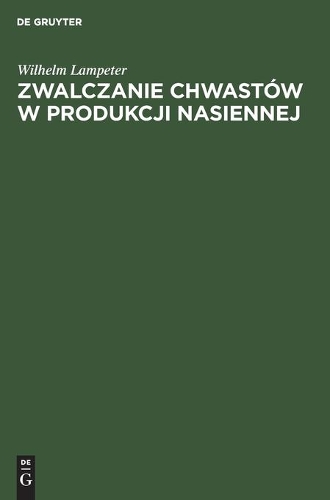 Zwalczanie Chwastów W Produkcji Nasiennej