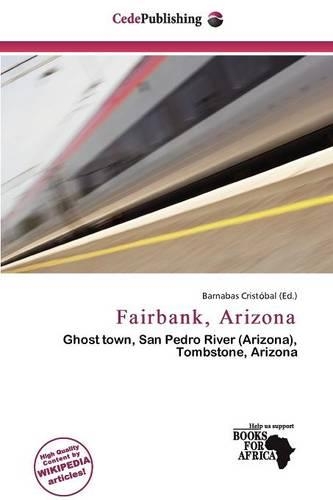 Fairbank, Arizona