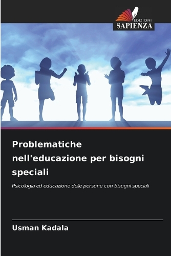 Problematiche nell'educazione per bisogni speciali