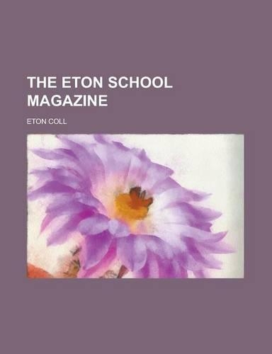 The Eton School Magazine