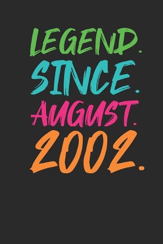 Legend Since August 2002