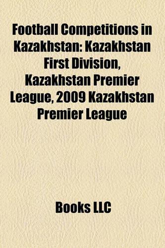 Football Competitions in Kazakhstan