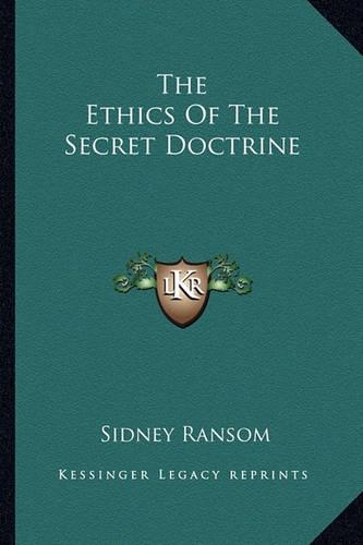 The Ethics Of The Secret Doctrine