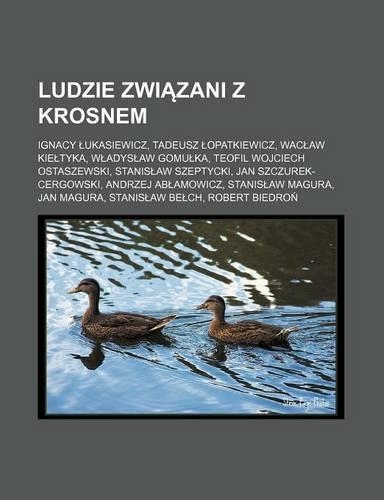 Ludzie Zwi Zani Z Krosnem