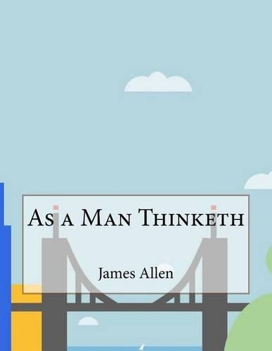 As a Man Thinketh