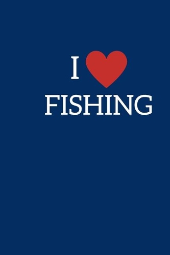 I Love Fishing