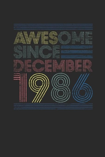 Awesome Since December 1986