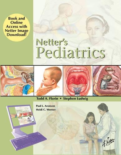 Netter's Pediatrics, Book and Online Access at www.NetterReference.com