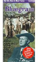 Life Times & Music Bluegrass Incl CD