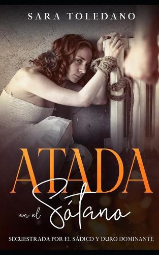 Atada en el Sótano