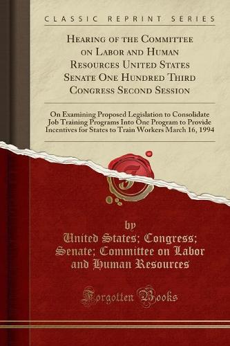 Hearing of the Committee on Labor and Human Resources United States Senate One Hundred Third Congress Second Session