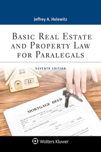 Basic Real Estate and Property Law for Paralegals