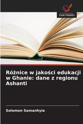 Różnice w jakości edukacji w Ghanie