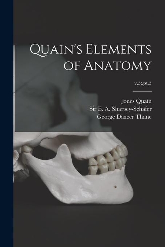 Quain's Elements of Anatomy; v.3