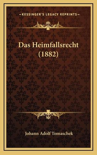 Das Heimfallsrecht (1882)