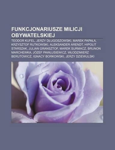 Funkcjonariusze Milicji Obywatelskiej