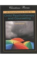 A Comprehensive Guide to Child Psychotherapy and Counseling