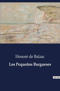 Los Pequeños Burgueses