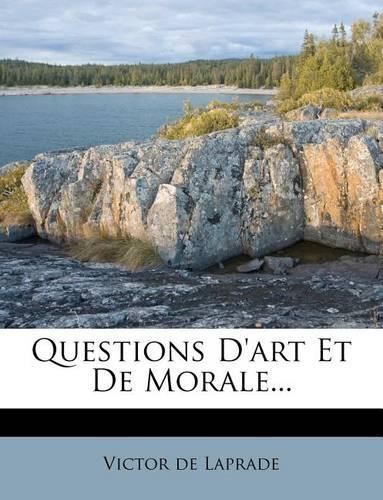 Questions D'art Et De Morale...