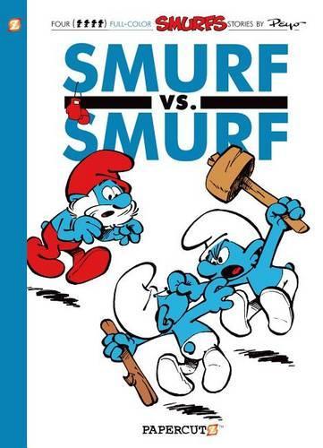 Smurfs #12: Smurf Versus Smurf